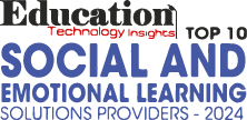 Education Technology Insights Top 10 Social and Emotional Learning Solutions Providers - 2024